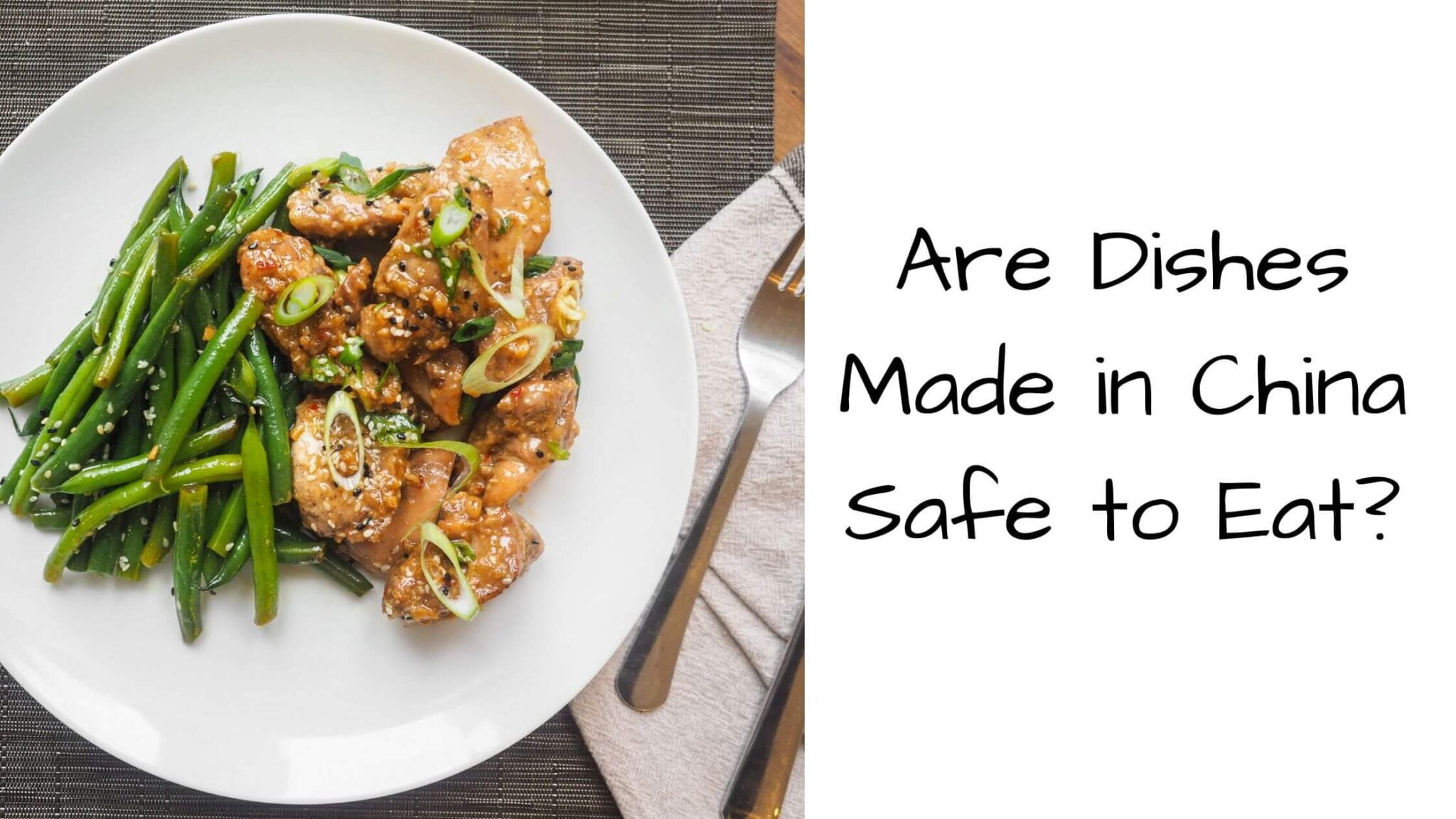 Are Dishes Made in China Safe? The Facts You Need to Hear