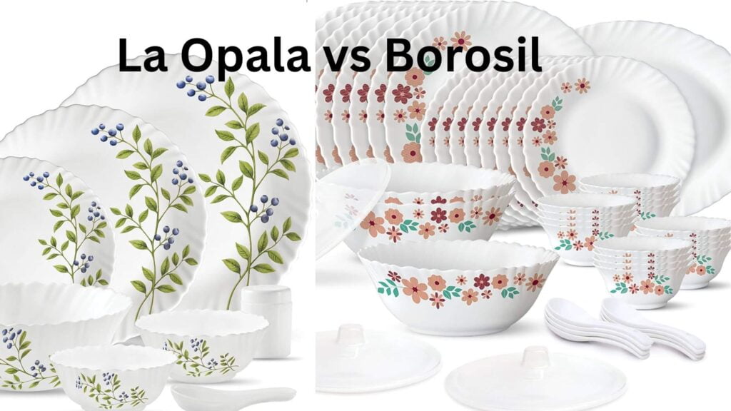 La Opala vs Borosil