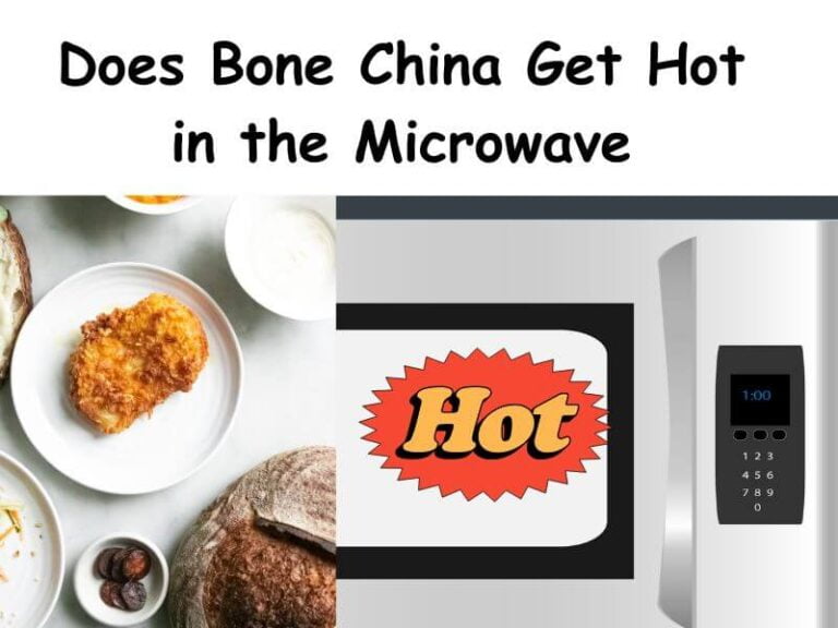 Unveiling the Truth Does Bone China Overheat in Microwaves?