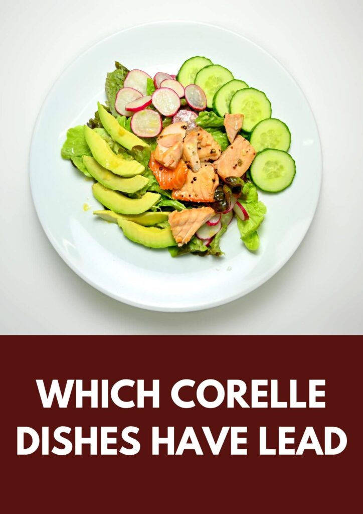 Which Corelle dishes have Lead
