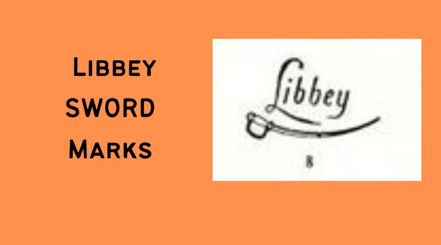 libbey sword dating marks