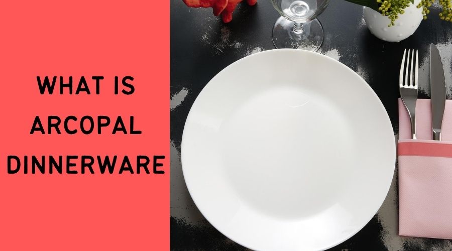 Arcopal Dinnerware